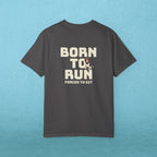 Born to Run, Forced to Sit T-Shirt