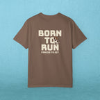 Born to Run, Forced to Sit T-Shirt