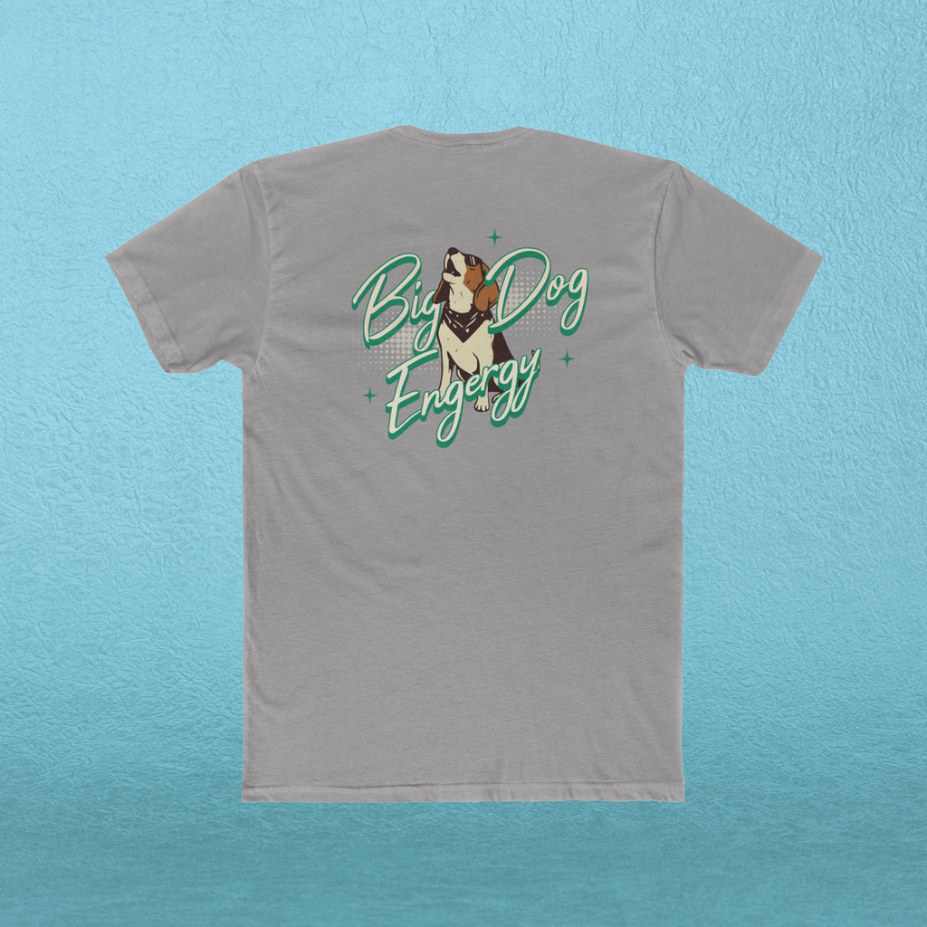 Big Dog Energy T-Shirt
