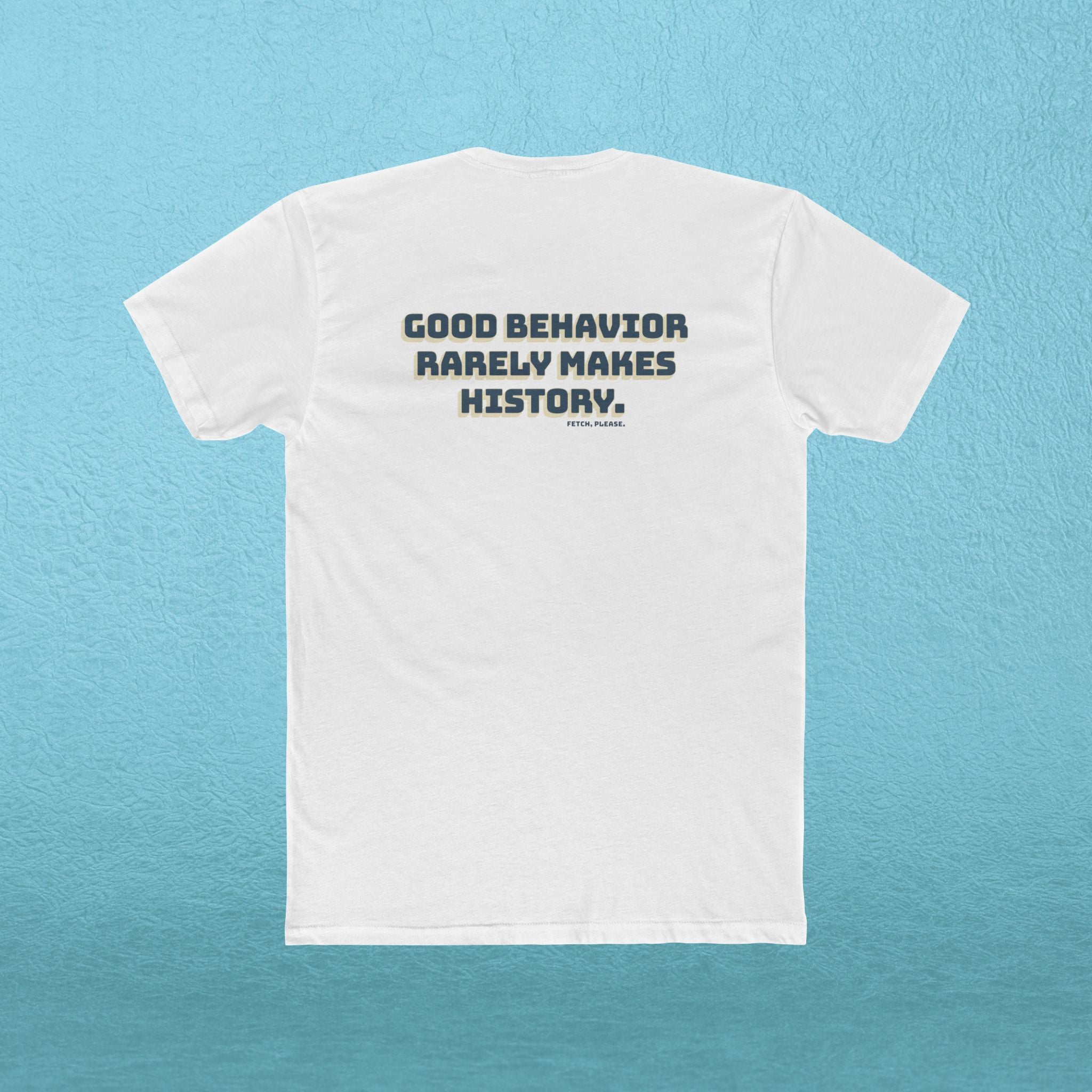 Make History T-shirt