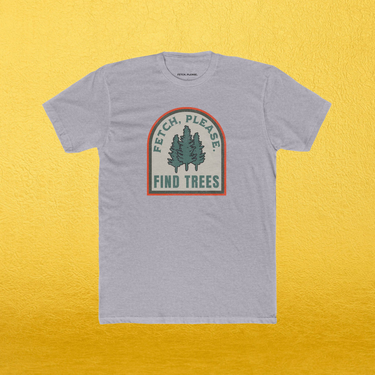 Find Trees T-Shirt
