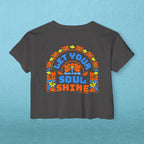 Let Your Soul Shine Crop Top