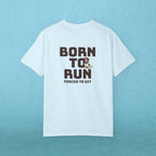 Born to Run, Forced to Sit T-Shirt