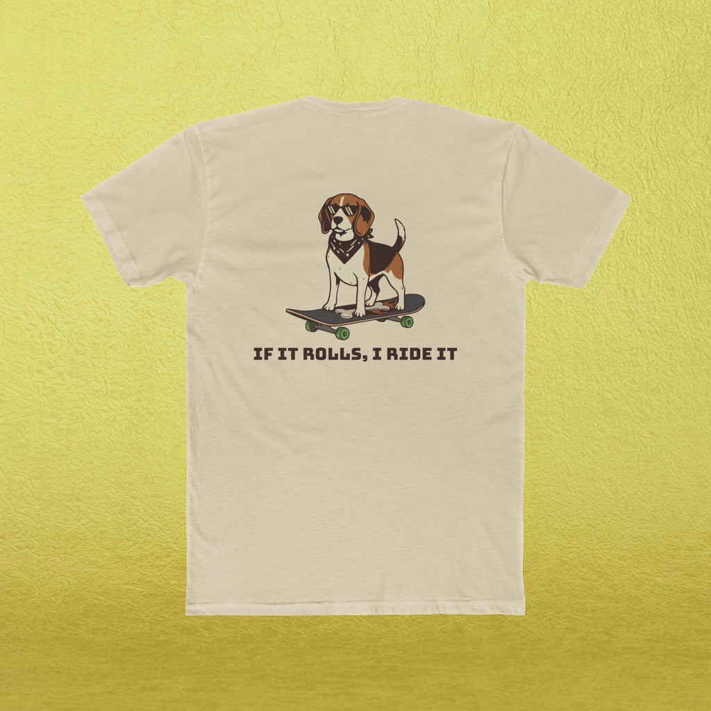 "If it Rolls I Ride it" Fetch, Please. T-Shirt