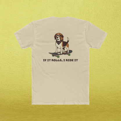 "If it Rolls I Ride it" Fetch, Please. T-Shirt