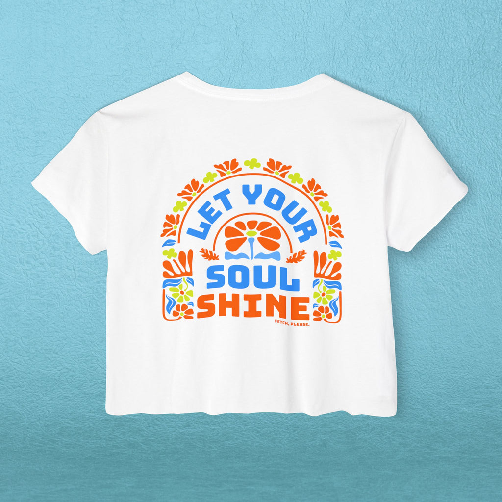 Let Your Soul Shine Crop Top