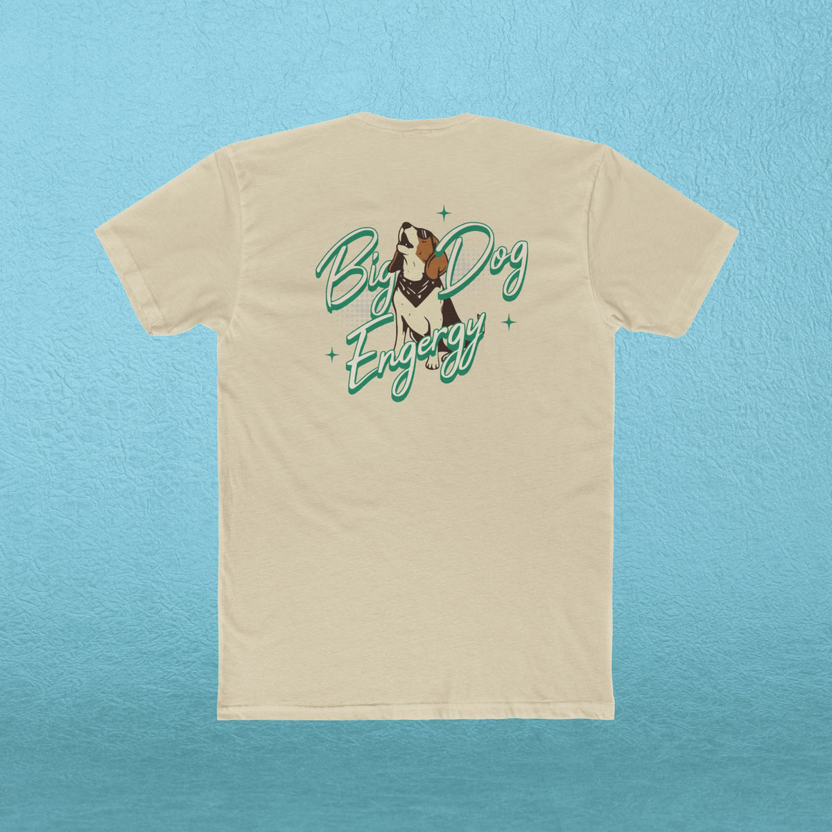 Big Dog Energy T-Shirt
