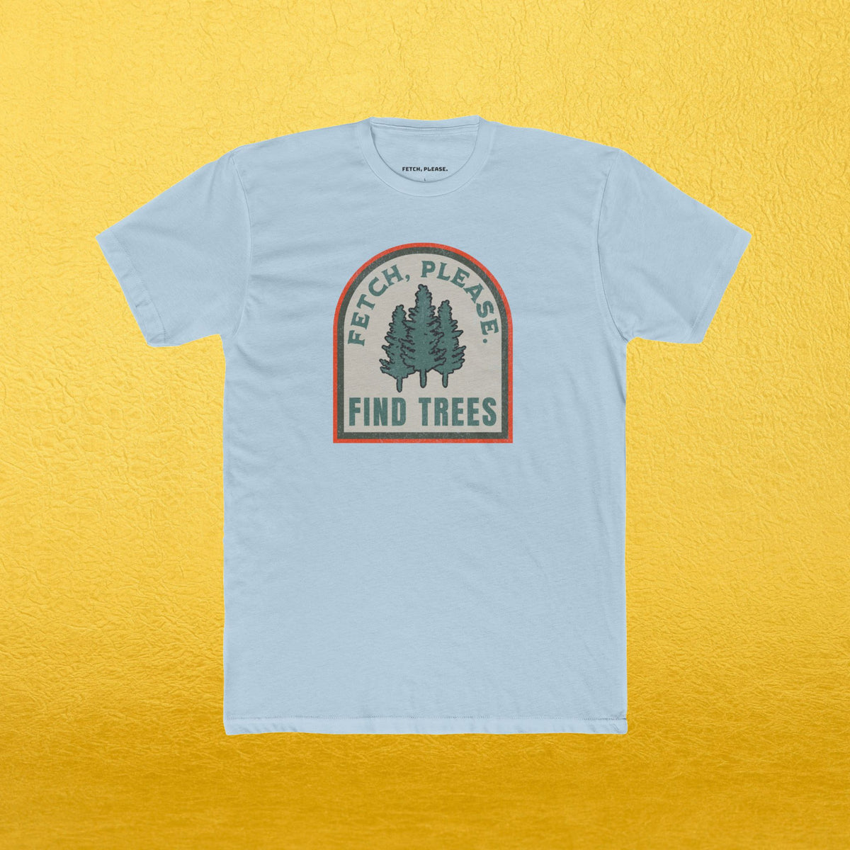 Find Trees T-Shirt