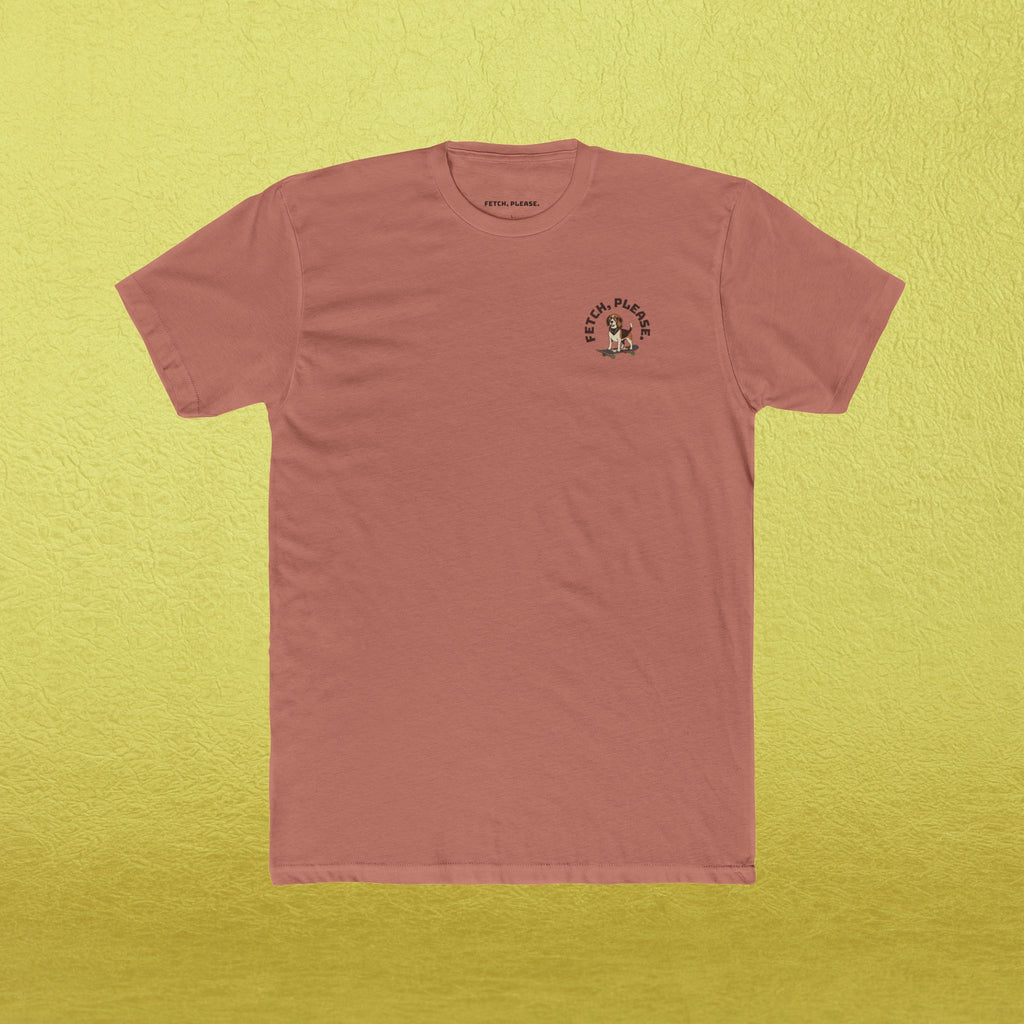 "If it Rolls I Ride it" Fetch, Please. T-Shirt