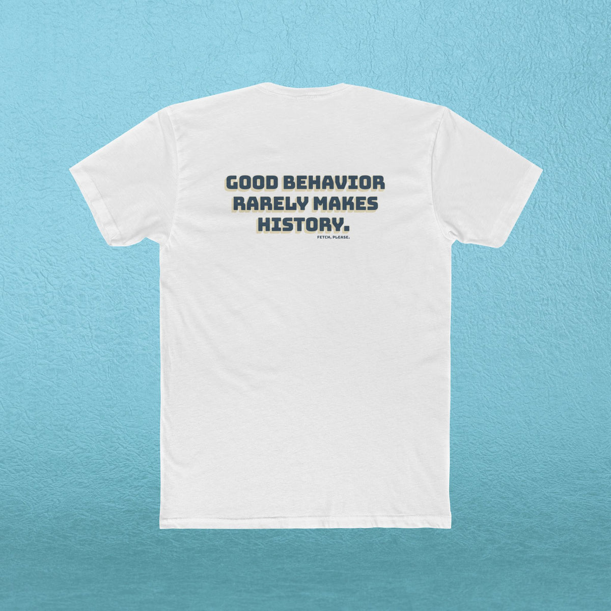Make History T-shirt
