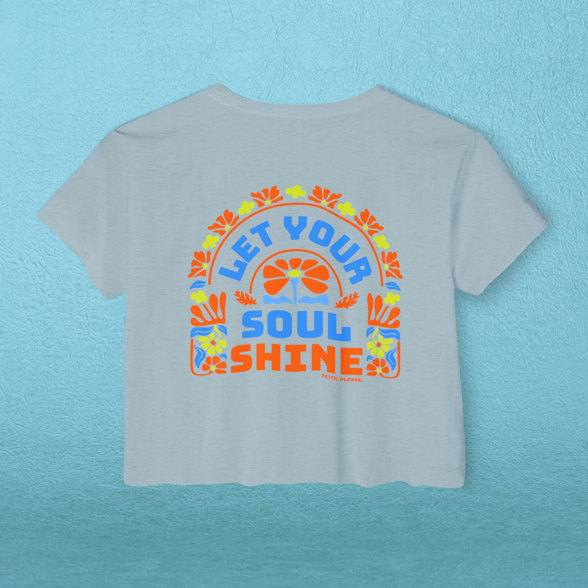 Let Your Soul Shine Crop Top