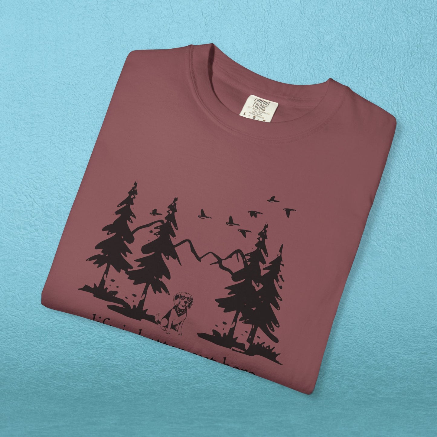 Life is Better Out Here T-Shirt