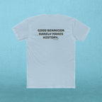 Make History T-shirt
