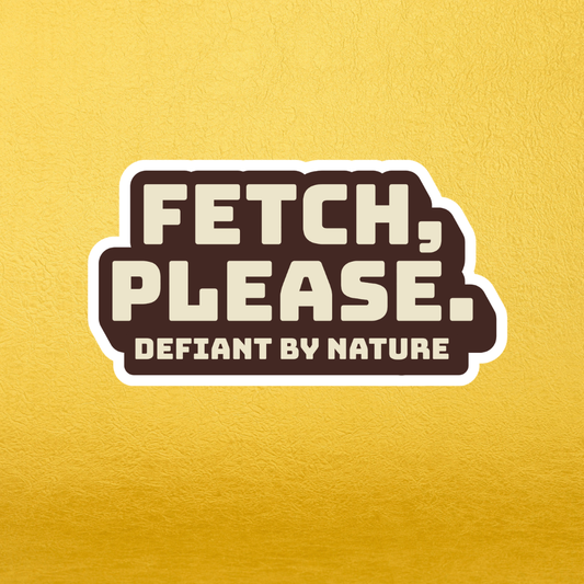 Fetch, Please. Sticker